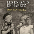 Les enfants de Haretz de Rosa Ventrella