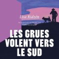 Les grues volent vers le sud de Lisa Ridzen