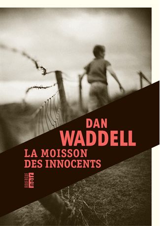 la moisson des innocents de Dan Waddell