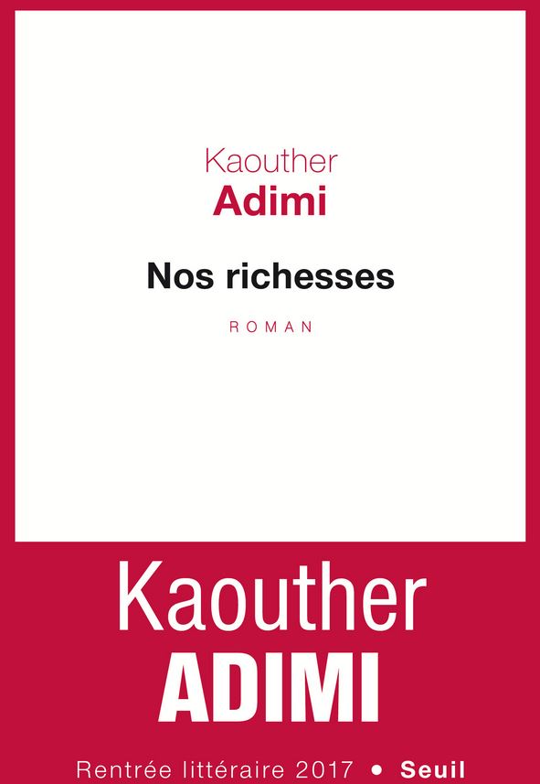 NOS RICHESSES de Kaouther Adimi