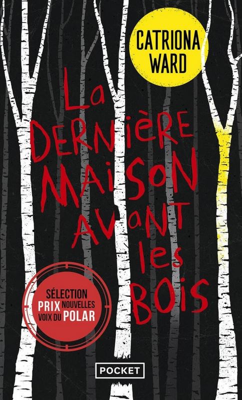 LIVRE La dernière maison avant les bois