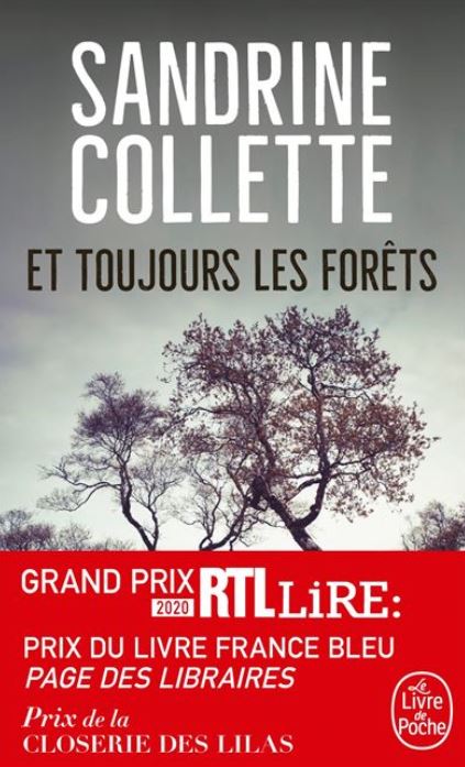 Et toujours les forêts de Sandrine Collette