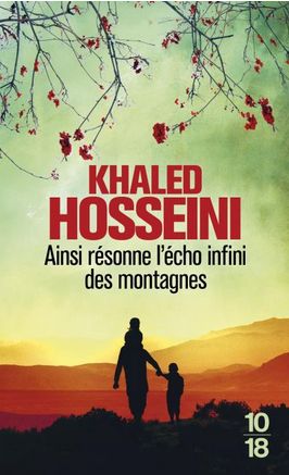 Ainsi résonne l'écho infini des montagnes de Khaled Hosseini