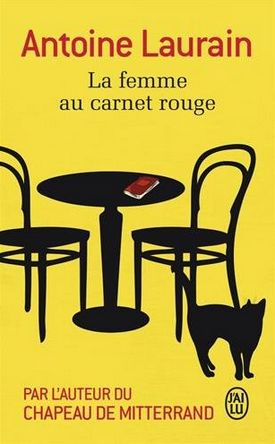 LA FEMME AU CARNET ROUGE de Antoine Laurain