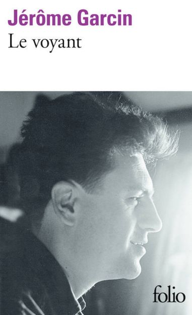 LE VOYANT de JEROME GARCIN