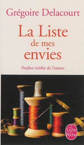 LA LISTE DE MES ENVIES DE GREGOIRE DELACOURT