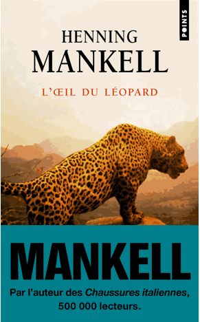 L'OEIL DU LEOPARD - HENNING MANKELL