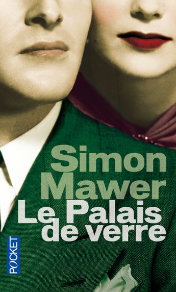 LE PALAIS DE VERRE de Simon Mawer