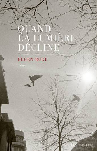 Quand la lumière décline d'Eugen Ruge