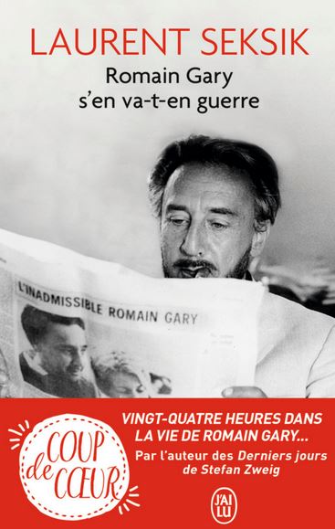 ROMAIN GARY S'EN VA-T-EN GUERRE de Laurent Seksik