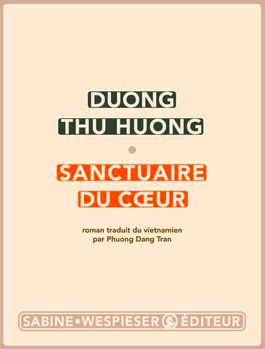 Sanctuaire du coeur de Duong Thu Huong