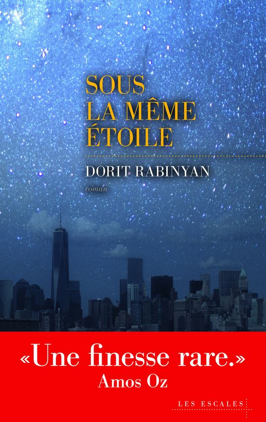 SOUS LA MEME ETOILE de Dorit Rabinyan