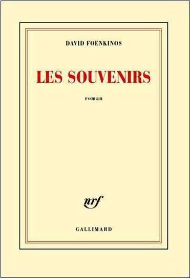 Les souvenirs de David Foenkinos