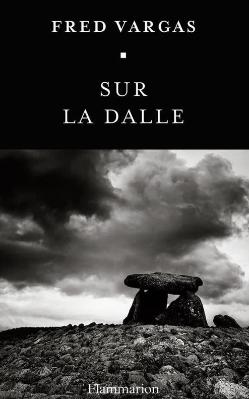 LIVRE Sur ladalle de Fred Vargas