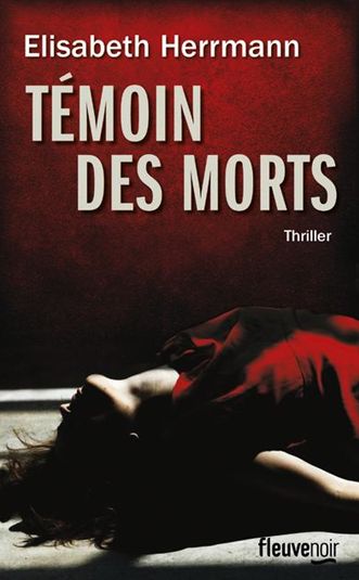 REMOIN DES MORTS de ELISABETH HERRMANN