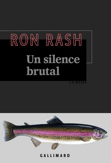 UN SILENCE BRUTAL de Ron Rash