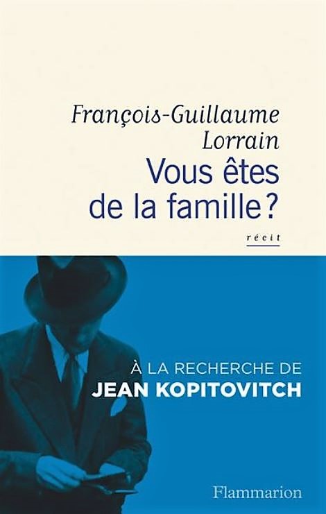 Vous êtes de la famille ? de François-Guillaume Lorrain