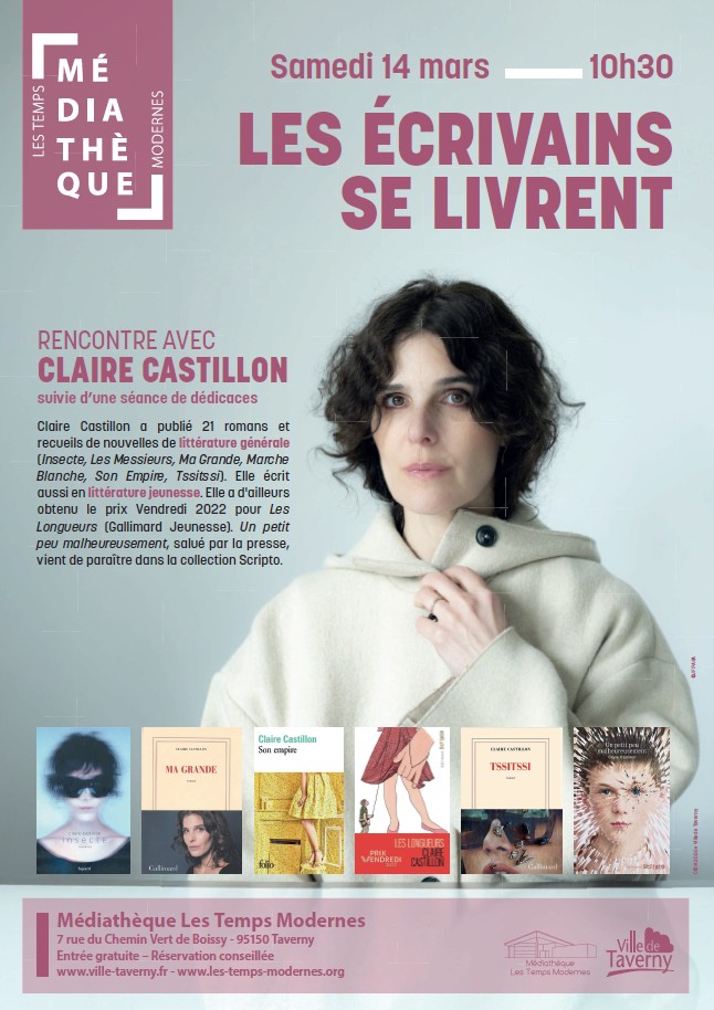 LES ECRIVAINS SE LIVRENT - Claire Castillon - Taverny