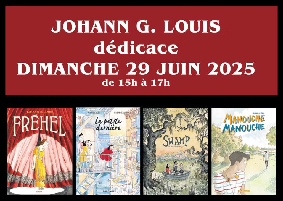 Dédicaces Johann G. Louis