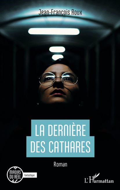 LIVRE La dernière des Cathares