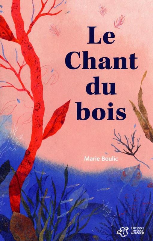 LIVRE Le chant du bois