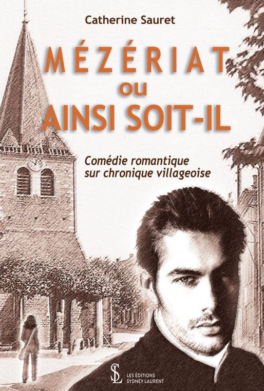 MEZERIAT OU AINSI SOIT-IL de Catherine Sauret