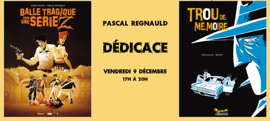 Séance dédicaces de Pascal Regnauld