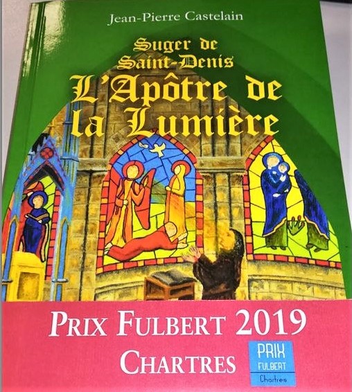 L'APOTRE DE LA LUMIERE Suger de Saint-Denis