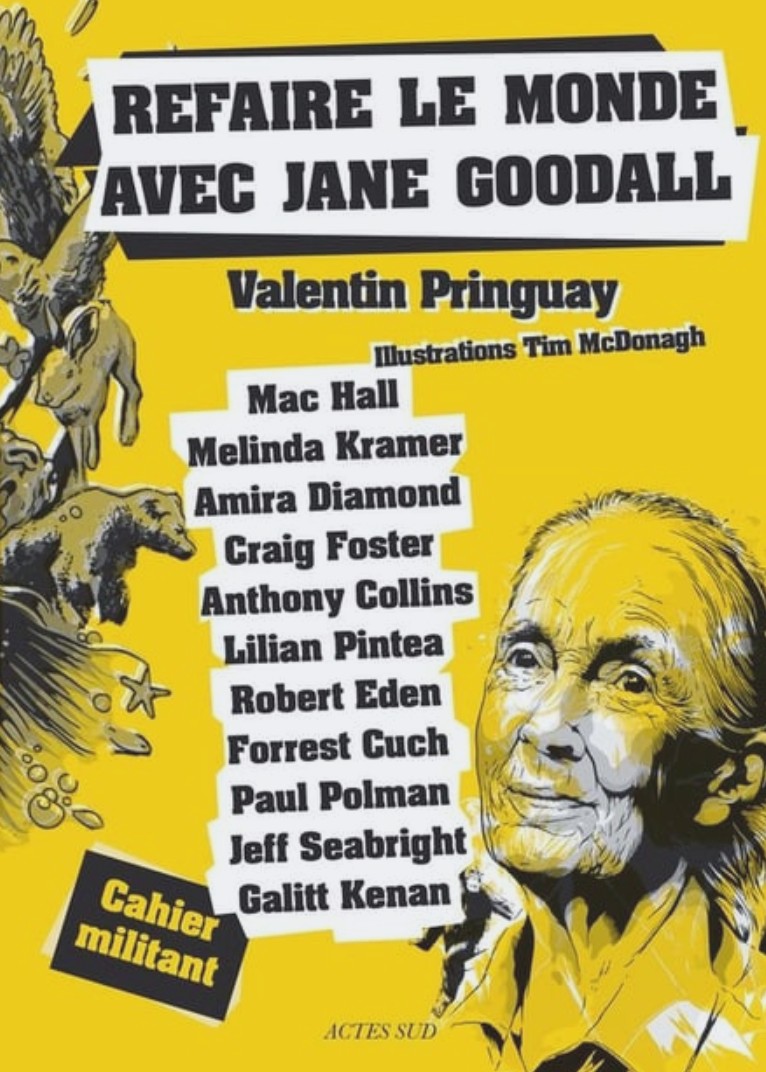 LIVRE Refaire le monde avec Jane Goodall