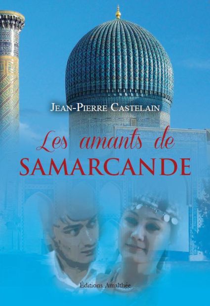 LES AMANTS DE SAMARCANDE