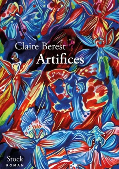 LIVRE Artifices de Claire Berest 