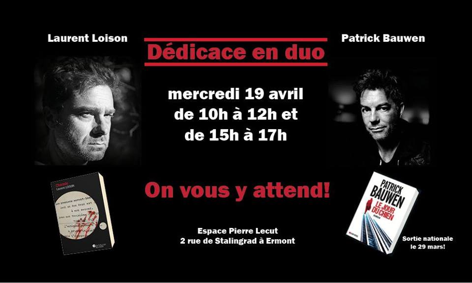 DEDICACES BAUWEN LOISON à ERMONT