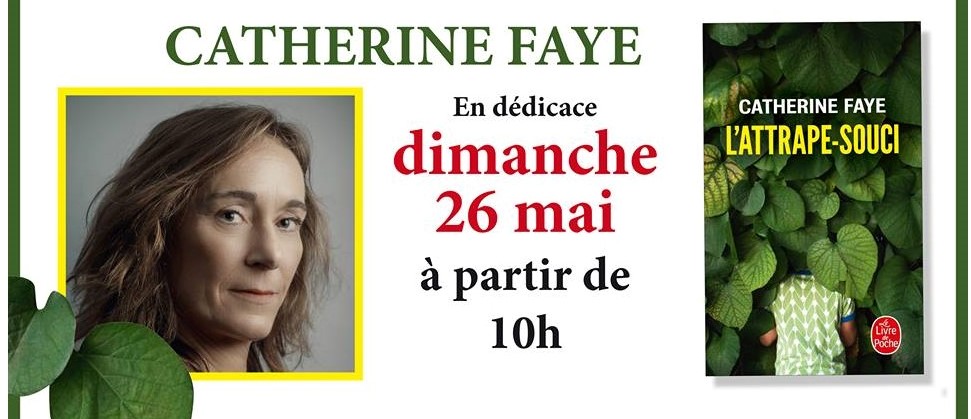 Rencontre dédicaces Catherine Faye