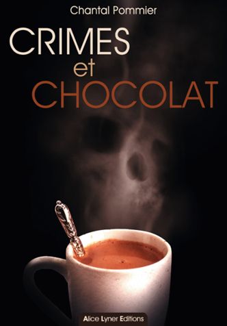 crimes et chocolat de Chantal Pommier