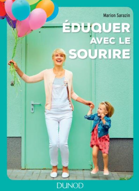 EDUQUER AVEC LE SOURIRE de Marion Sarazin