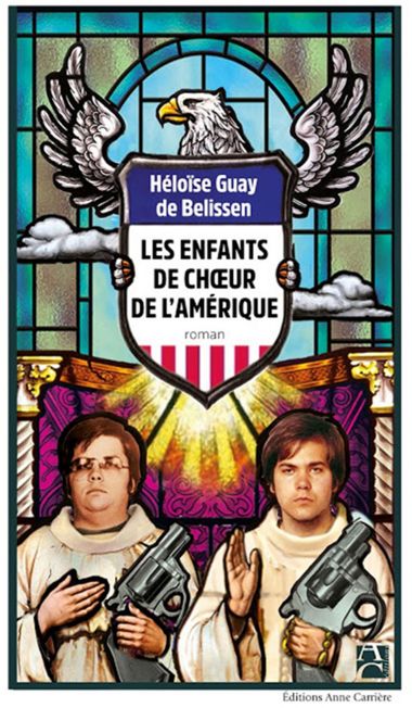 LES ENFANTS DE CHOEUR DE L'AMERIQUE de H. Guay de Belissen