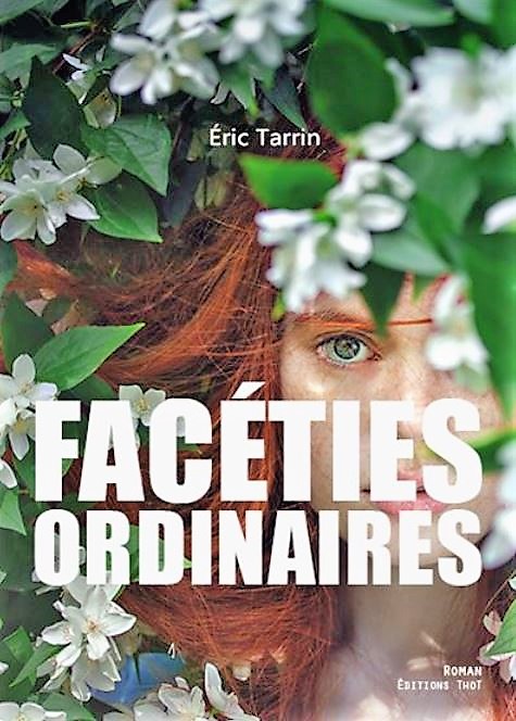 LIVRE Facéties ordinaires Eric Tarrin