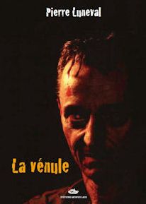 LA VENULE de Pierre Luneval