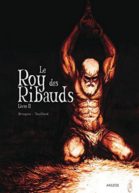 LE ROY DES RIBAUDS tome 2