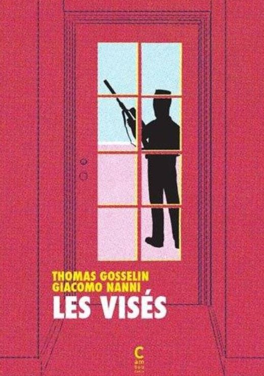 Les Visés de Thomas Gosselin et Giacomo Nanni