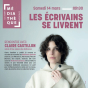 Les &eacute;crivains se livrent&nbsp;: rencontre-d&eacute;dicace avec Claire Castillon
