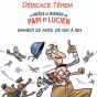 Séances dédicaces de Téhem pour La drôle de guerre de Papi et Lucien