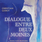 Séance dédicaces de Christian Godot pour son livre Dialogue entre deux moines