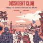 Séance dédicaces avec Hubert Maury pour son album Dissident Club : chronique d'un journaliste pakistanais exilé en France