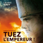 Séance dédicaces de Laurent Nagy pour son livre Tuez l'empereur !