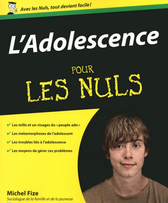 L'ADOLESCENCE POUR LES NULS de Michel Fize