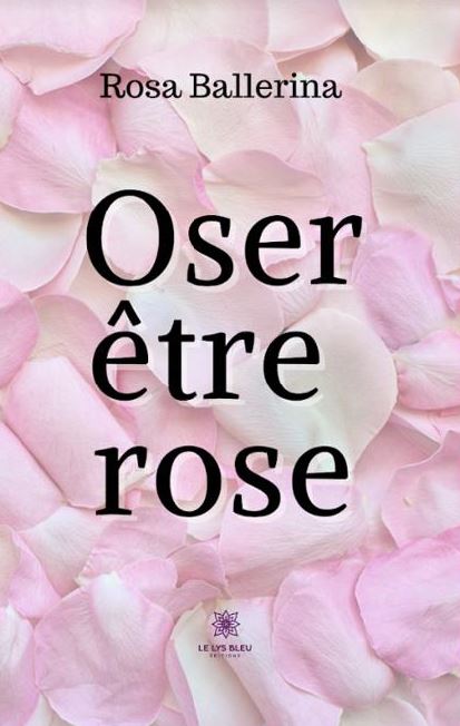LIVRE Oser être rose