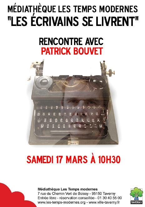 rencontre avec Patrick Bouvet