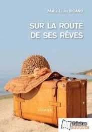 SUR LA ROUTE DE SES REVES