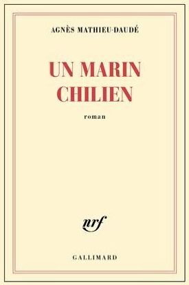 un marin chilien d'Agnès Mathieu Daudé